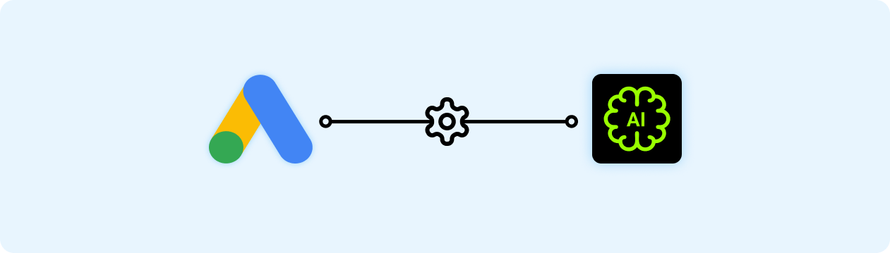 Step 1: Connect your Google Ads. We train your AI agent